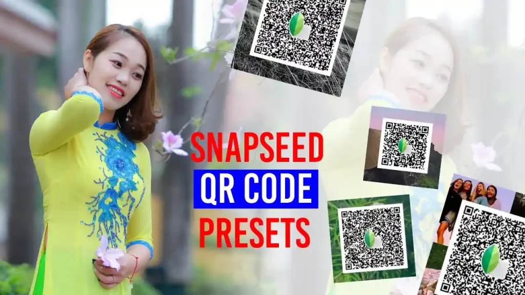 20+ Snapseed Presets QR Code