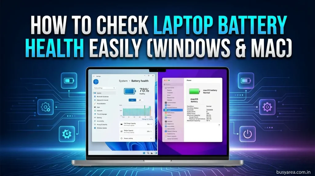 How to Check Laptop Battery Health Easily on Windows & Mac how to check laptop battery health