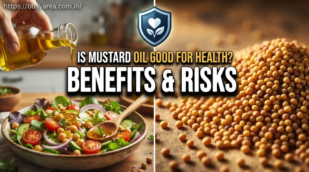 mustard oil is good for health 