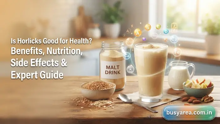 Is Horlicks Good for Health