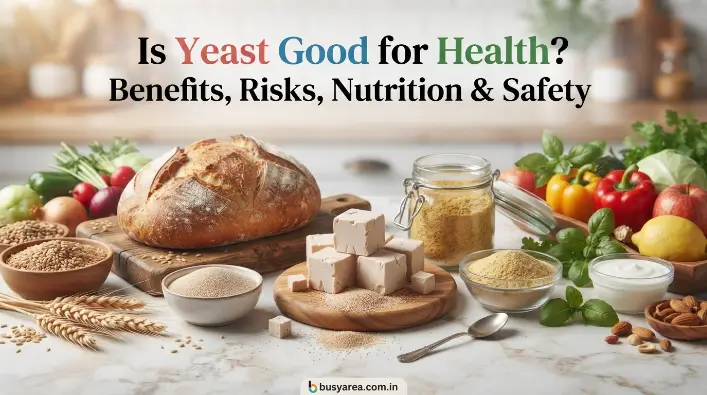 Is Yeast Good for Health 