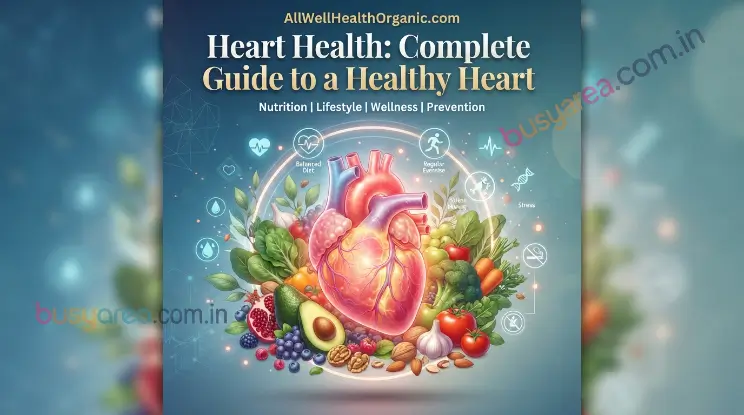 AllWellHealthOrganic.com Heart Health
